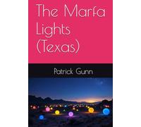 The Marfa Lights (Texas)