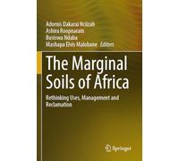 The Marginal Soils of Africa: Rethinking Uses, Management and Reclamation