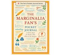 The Marginalia Fan's Pocket Journal: A Fill-In Book for Readers Who Write in the Margins: 1 (The Fan's Pocket Journal)