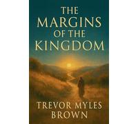 The Margins Of The Kingdom