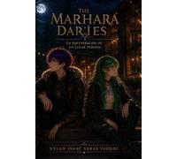 The Marhara Diaries: La Recuperación de un Lugar Perdido