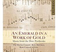 The Marian Consort - An Emerald in a Work of Gold