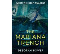The Mariana Trench: When the Deep Awakens