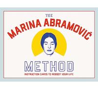 The Marina Abramovic Method Instruction Cards to Reboot Your Life /anglais