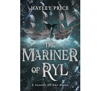 The Mariner Of Ryl: A Corelle Of Dur Novel: 3