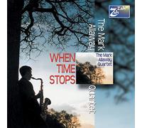 The Mark Allaway Quartet When Time Stops (CD) Album (Importación USA)