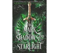 The Mark of Shadows and Starlight (The Mark of Creation Chronicles)
