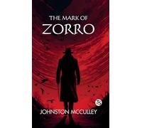 The Mark of Zorro (EditionFirst Edition)
