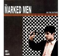 The Marked Men - On the Outside [Vinilo]