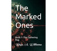 The Marked ones: Book 1: The Gathering Fog (The Ephani Series)