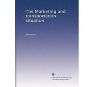 The Marketing and transportation situation: Volume 3