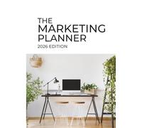 The Marketing Planner 2026 Edition