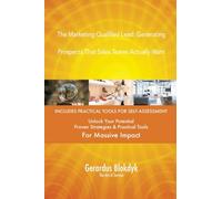 The Marketing Qualified Lead: Generating Prospects That Sales Teams Actually Want