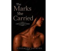 The Marks She Carried