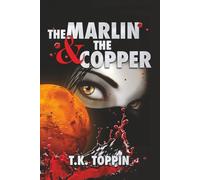 The Marlin & The Copper (Jax Marlin)
