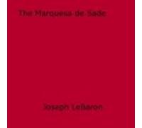 The Marquesa De Sade (ebook)