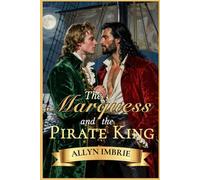 The Marquess and the Pirate King (Steadfast Hearts)