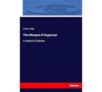 The Marquis D'Argenson: A Study in Criticism