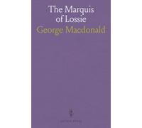The Marquis of Lossie