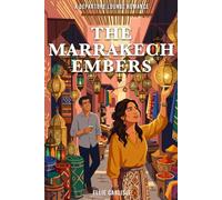 The Marrakech Embers: A Departure Lounge Romance Novel: 8