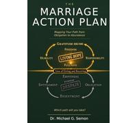 The Marriage Action Plan: Mapping Your Path From Obligation to Abundance (The Paradox Series)