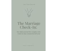 The Marriage Check-In: the daily journal for couples who want to stay connected all year