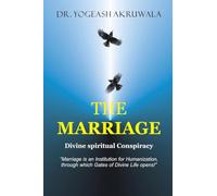 The Marriage: Divine Spiritual Conspiracy