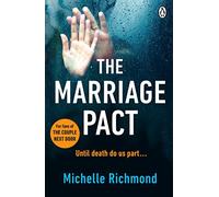 The Marriage Pact: The bestselling thriller for fans of THE COUPLE NEXT DOOR