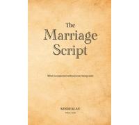 The Marriage Script: What is expected without ever being said