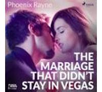 The Marriage That Didnt Stay In Vegas (audiolibro)