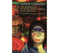 The Marriages Between Zones 3, 4 and 5: For Readers of Feminist Adult Fiction and Visionary Space Sagas