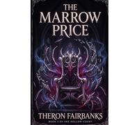 The Marrow Price: The Hollow Court - Story Two