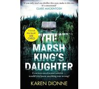 The Marsh King's Daughter | Karen Dionne