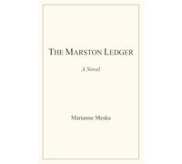 The Marston Ledger: A Novel