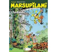 The Marsupilami Vol. 6 - Fordlandia: 6: VOLUME 6