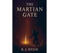 The Martian Gate: 3 (The Stellar Evolution)