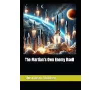 The Martian’s Own Enemy Itself