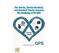 The Martin, Martin-Marshall, and Marshall Family Reunion: The Roadmap of Us 2026