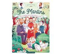 The Martins: The Extraordinary Family of Saint Thérèse of Lisieux