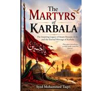 The Martyrs of Karbala: Shuhadah e Karbala