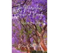 The Marvelous Ache of Being
