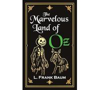 The Marvelous Land of Oz