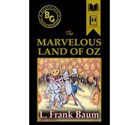The Marvelous Land of Oz (Black & Gold Classics)