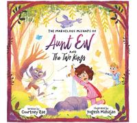 The Marvelous Mishaps of Aunt Ew and The Two Kings