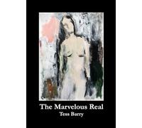 The Marvelous Real (The Birdy Poetry Prize)