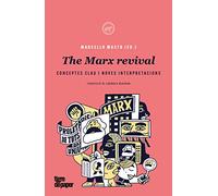 The Marx revival: Conceptes clau i noves interpretacions: 26 (ASSAIG)