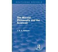 The Marxist Philosophy and the Sciences (Routledge Revivals)