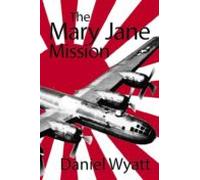 The Mary Jane Mission (ebook)