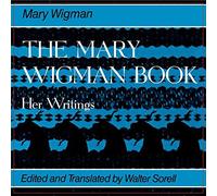 The Mary Wigman Book: Her Writings