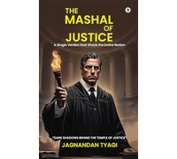 The Mashal of Justice: A Single Verdict that Shook the Entire Nation